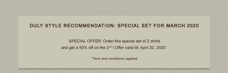 DULY STYLE RECOMMENDATION: SPECIAL SET FOR MARCH 2020